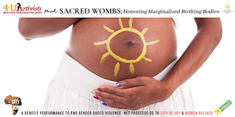 Sacred Wombs: Honoring Marginalized Birthing Bodies