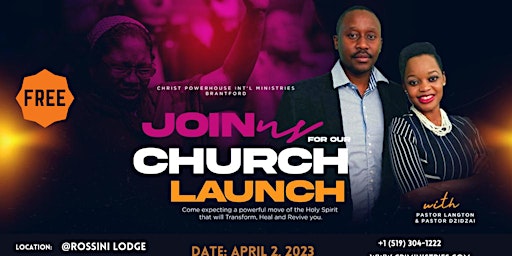 Launch of Christ's Powerhouse International Ministries Brantford