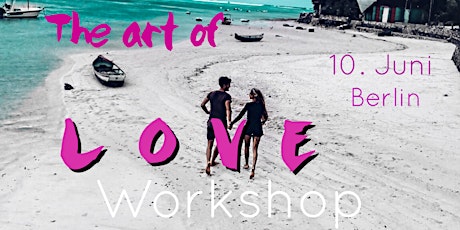 Hauptbild für Dein "Art of Love" Workshop 
