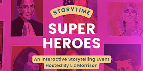 March Storytime: “SUPERHEROES”