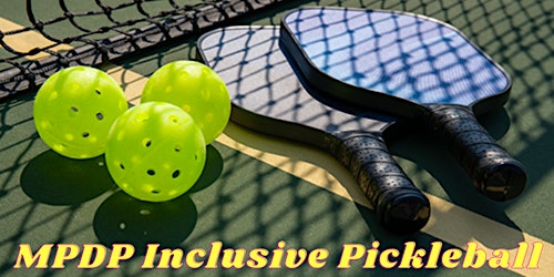 MPDP Inclusive Pickle Ball Fall 2023 primary image
