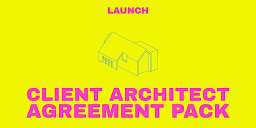 CPD - CLIENT ARCHITECT AGREEMENT PACK LAUNCH