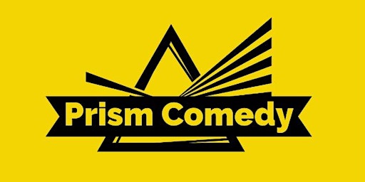 Prism Comedy Presents: A Kaleidoscope of Laughter