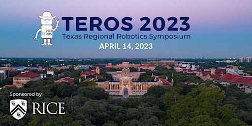 Texas Regional Robotics Symposium (TEROS 2023)