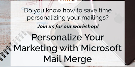 Personalize Your Marketing with Microsoft Mail Merge primary image