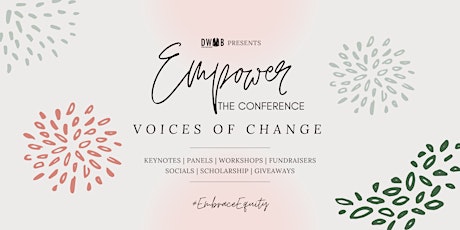 DWIB Presents: EMPOWER Conference - Voices of Change primary image