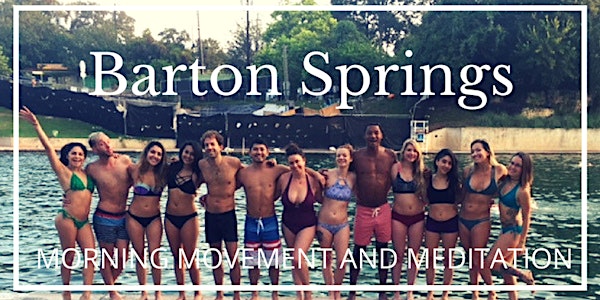 Barton Spring Morning Meditation