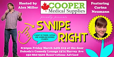 Swipe Right Comedy Night presented by Cooper Medical Supplies