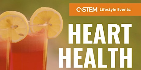 C-STEM Lifestyle Event: Heart Health Now primary image