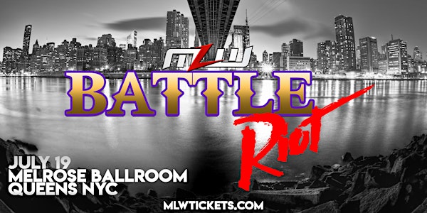 MAJOR LEAGUE WRESTLING - MLW BATTLE RIOT & FUSION TV TAPING FOR beIN SPORTS