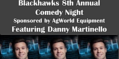 Blackhawks Comedy Night featuring Danny Martinello