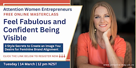 Attention Women Entrepreneurs: Feel Fabulous and Confident Being Visible primary image