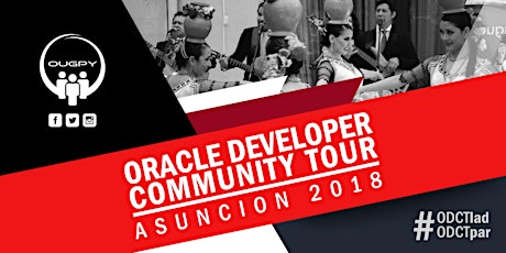 Imagen principal de Oracle Developer Community LAD Tour - Paraguay 2018