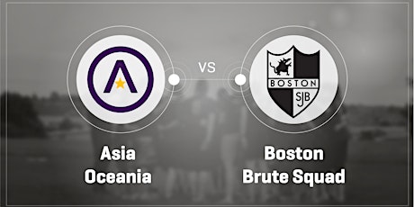 Asia Oceania vs Boston Brute Squad  primary image