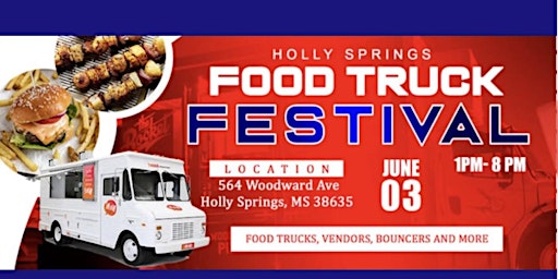 2nd Annual Holly Springs Food Truck Festival