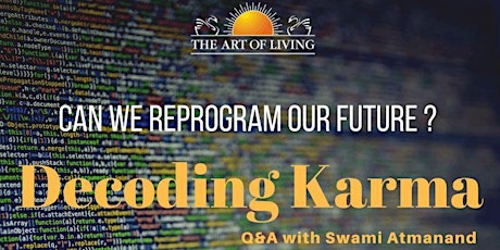 Decoding Karma with Swami Atmanand primary image