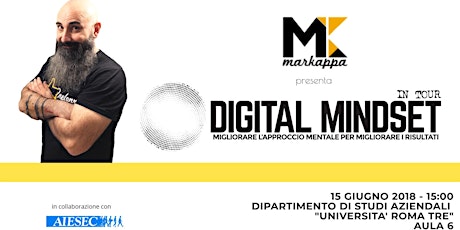 Immagine principale di Markappa presenta Digital Mindset In Tour con Alessandro Mazzù 