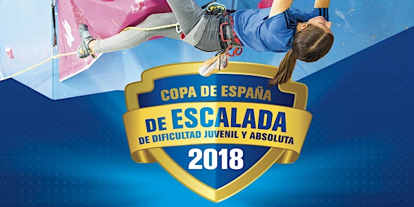 2ª PRUEBA | COPA DE ESPAÑA DE ESCALADA DE DIFICULTAD 2018