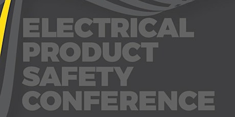 Image principale de Electrical Product Safety Conference 2018