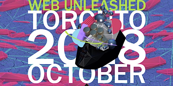 Web Unleashed 2018 - The Front-End Developer Conference