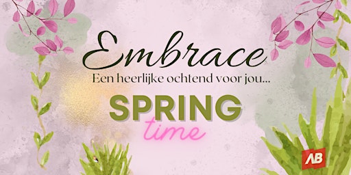 Embrace vrouwenochtend: Spring Time!