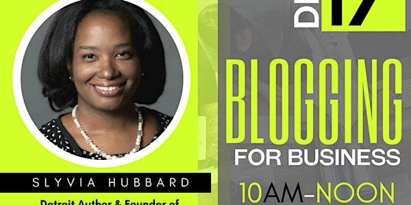 BLOGGING FOR BUSINESS WITH SYLVIA HUBBARD