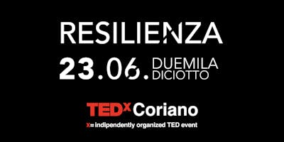 TEDx Coriano - Resilienza TEDx Coriano - Resilienza