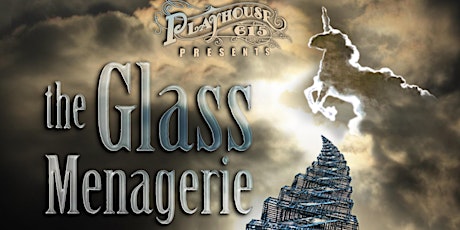 Tennessee Williams’ The Glass Menagerie