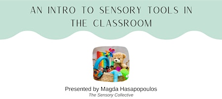 An Intro To Sensory Tools In The Classroom