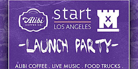 START Los Angeles *Launch Party* primary image