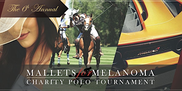 Mallets for Melanoma Charity Polo Tournament