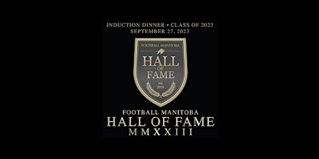 Football Manitoba Hall of Fame Induction Dinner