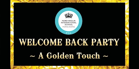 Welcome Back Party - The Golden Touch (Teachers) primary image
