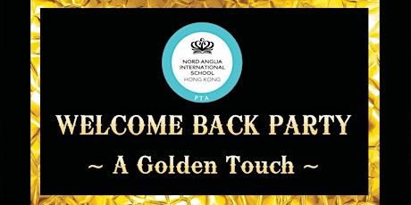 Welcome Back Party - The Golden Touch primary image