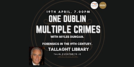 One Dublin Multiple Crimes with Myles Dungan