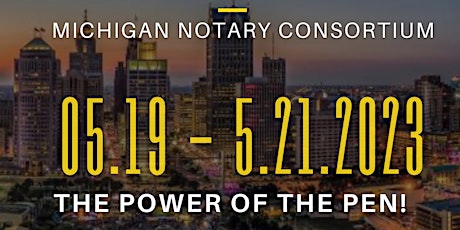 Michigan Notary Consortium Conference