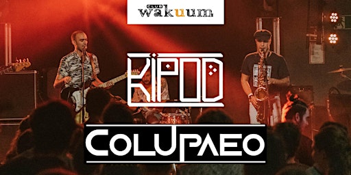 KIPOD x COLUPAEO live in Club Wakuum, Graz