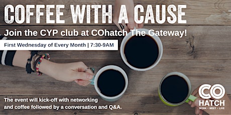 Coffee with a Cause at COhatch The Gateway