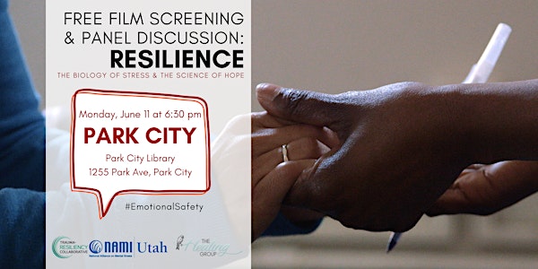 PARK CITY Free Screening of RESILIENCE: June 11 at 6:30 pm