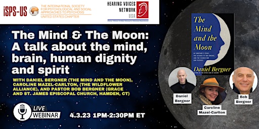 The Mind & the Moon: A talk about the mind, brain, human dignity and spirit