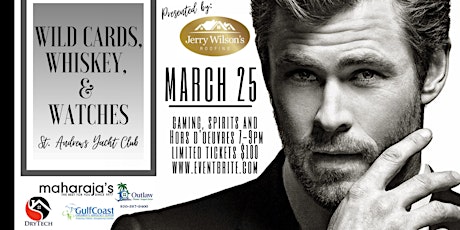 Wild Cards, Whiskey and Watches Presented by Jerry Wilson's Roofing