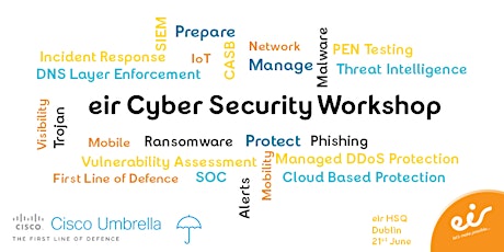 eir Cyber Security Workshop - The First Line of Defence