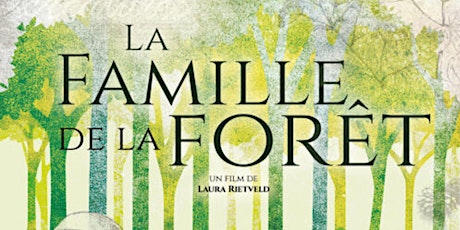 La Famille de la Forêt / The Family of the Forest