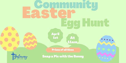 Gateway's Community Easter Egg Hunt