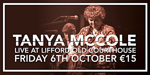 Tanya McCole - Live at Lifford Old Courthouse