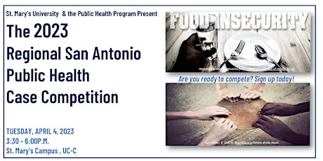 The 2023 Regional San Antonio Public Health Case Competition