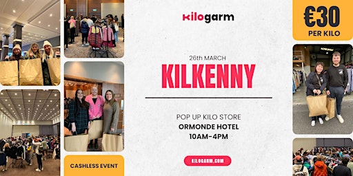 Kilkenny Pop Up Kilo Store Up 26th March