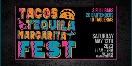 Hauptbild für Tacos, Tequila Margarita Fest 2023