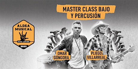 Master Class: Bajo y Percusión con Pliego y Omar (Kinky) primary image