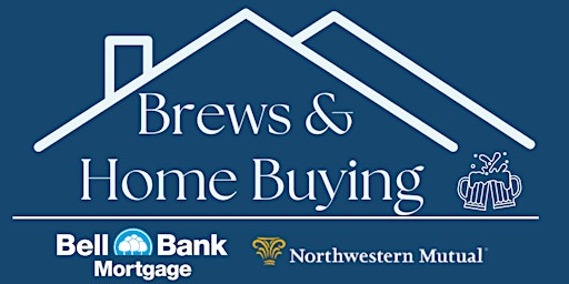 Brews & Home Buying